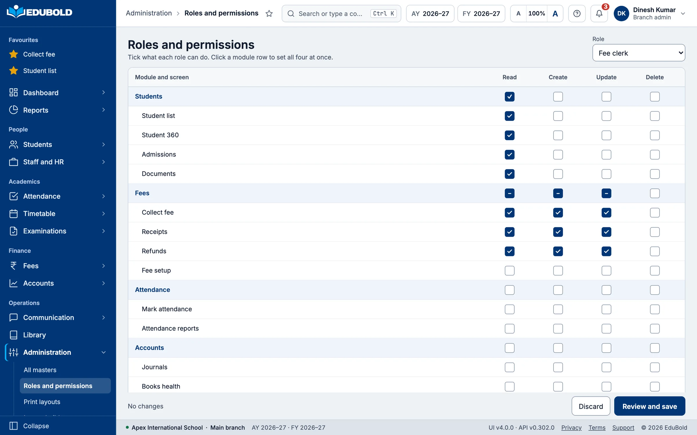 Roles and permissions: read, create, update and delete ticked screen by screen for one role